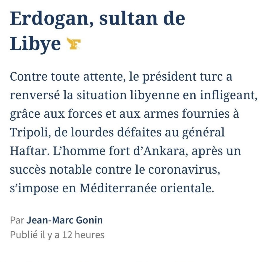 Fransız Le Figaro: Libya'nın Sultanı Erdoğan