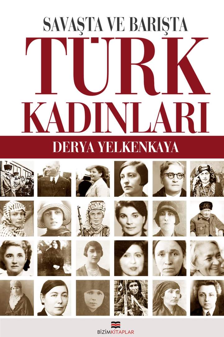 Savaşta ve Barışta Türk Kadınları