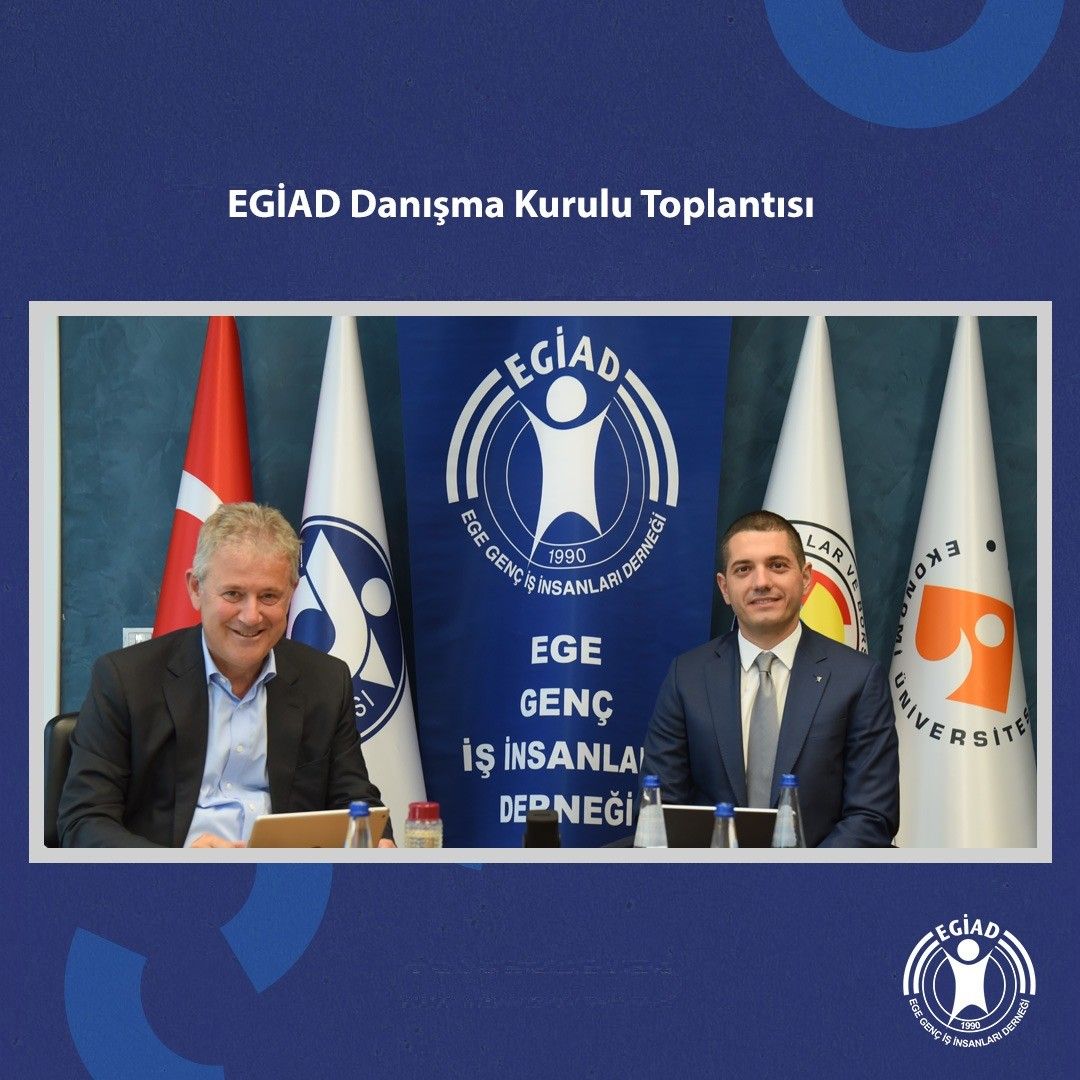 EGİAD Danışma Kurulu'nda 3 aylık periyot ve planlanan projeler aktarıldı