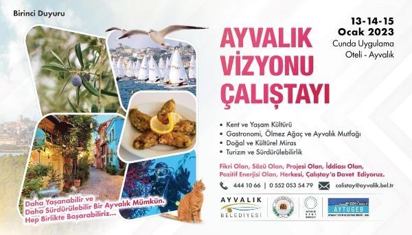 'Ayvalık Vizyonu Çalıştayı' ocak ayında yapılacak