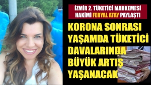 Tüketici Mahkemesi'nin kadın hakiminden paylaşım