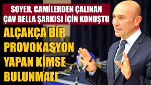 Başkan Soyer'den kınama geldi