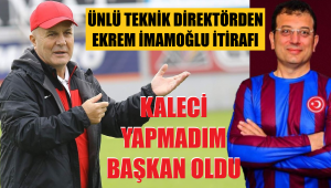 'İmamoğlu, top kaleye girdikten sonra atlıyordu'