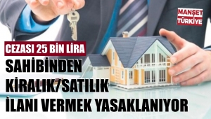 Kiralık, satılık ilanı verenler bu tarihe dikkat!