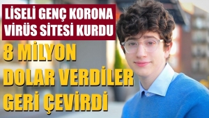 Korona sitesi kuran liseli 8 milyon doları reddetti