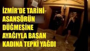 Tarihi asansörün düğmesine ayağıyla basan kadına tepki