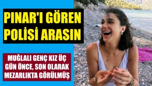 En son mezarlıkta görüldü! 3 gündür aranıyor