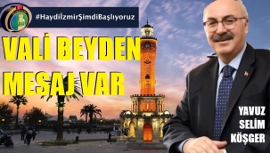 İzmir Valisi Köşger'den mesaj