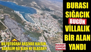 Yanan yeri görünce şaşırdık mı?