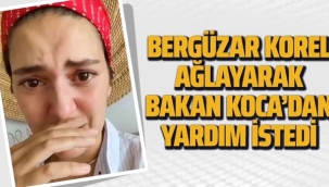 Bergüzar Korel'in gözyaşları!
