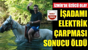 İzmirli işadamının acı sonu