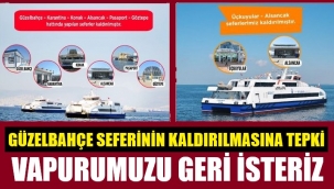 Güzelbahçe'de vapur tepkisi