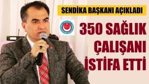 İzmir'de 350 sağlık çalışanı ayrıldı