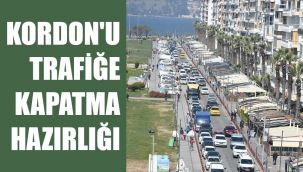 İzmir'de Kordon trafiğe kapatılacak