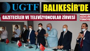 Uluslararası Gazeteciler ve Televizyoncular Balıkesir'de