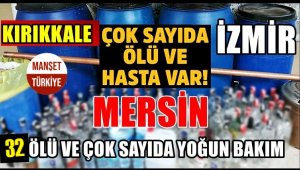 Sahte içkiden ölenlerin sayısı 32 oldu