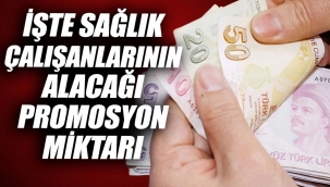 İzmir'de sağlık çalışanlarına 30 bin lira promosyon