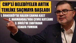 "İzmir'de belediyeler halka eziyet ediyor"