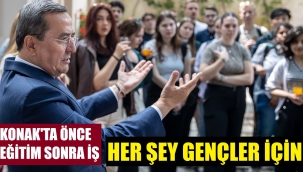 Konaklı gençlere önce eğitim sonra iş
