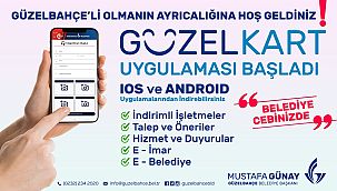 Güzelkart Uygulaması Başlıyor